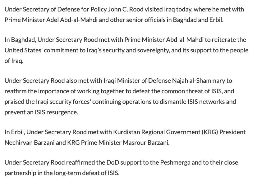 .@DeptofDefense Under Secretary John Rood in Iraq, meets with  PM Abdul Mahdi, Iraqi DefMin to reaffirm the importance of working together to defeat the common threat of ISIS.praised the Iraqi security forces' continuing operations to prevent a resurgence