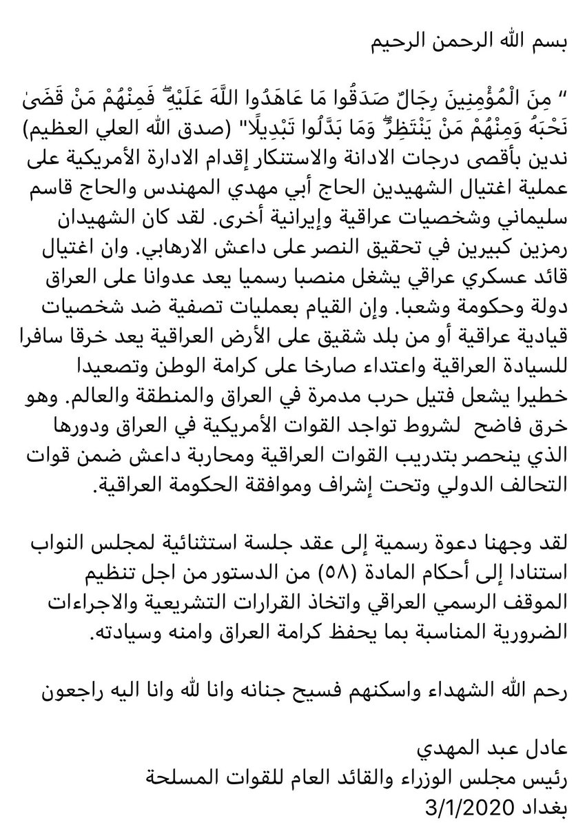 Iraqi PM Adil Abd al-Mahdi issues a strongly-worded condemnation of the US, calls the Iranian general Qassem Soleimani one of two symbols, and says the attack was an attack on Iraq since the Iranian general's close aide was an Iraqi government official