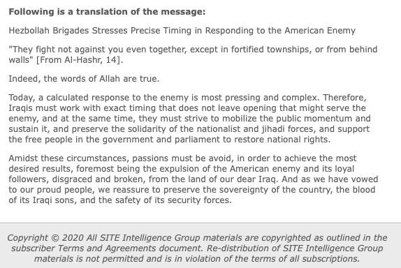 Leadership of Iran-backed KataibHezbollah urging patience among followers calling for revenge after death of PMF deputy Abu Mahdi al-Muhandis  Statement, translated by @siteintelgroup, highlights need for precise timing in responding to the American enemy